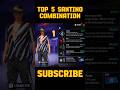 SANTINO BEST SKILL COMBINATION FREE FIRE POWERFUL COMBO Shorts Freefire