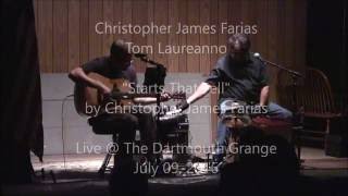Christopher James Farias Tom Laureanno Live The Dartmouth Grange Performing Stars That Fell