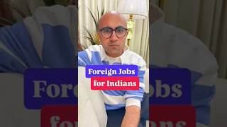 Famous Foreign Jobs for Indians | Business | Sarthak Ahuja Profile