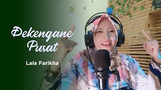 Dekengane Pusat - ELSA SAFIRA feat Keluarga ST ( Lirik ) Cover by Lala Farikha