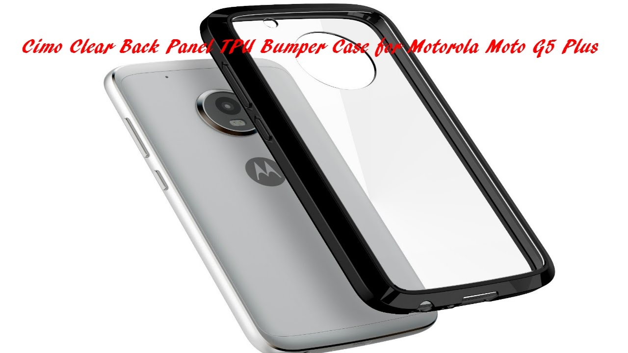 Cimo Tpu Bumper Case For The Moto G5 Plus Youtube