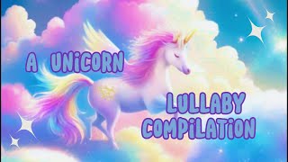 🦄✨ Unicorn Bedtime Songs Compilation | Soothing Sleep Music for Kids ✨🦄 screenshot 4