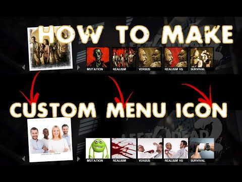 How to Make Custom Menu Icons in Left 4 Dead 2