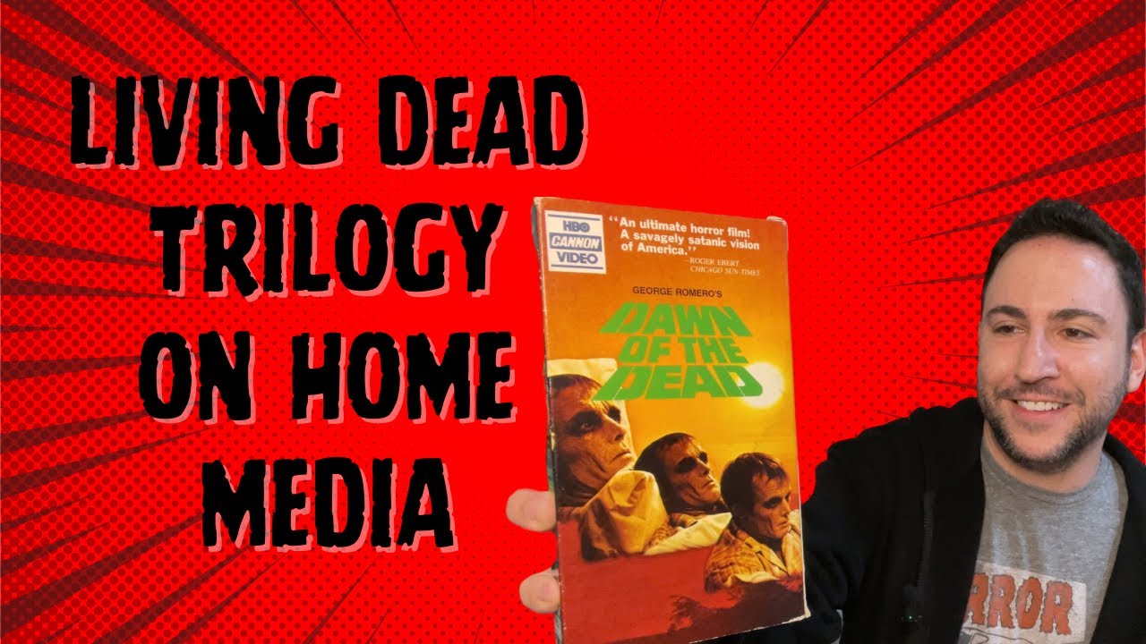 Romero’s Living Dead Films on VHS, Laserdisc, DVD, Blu Ray, and