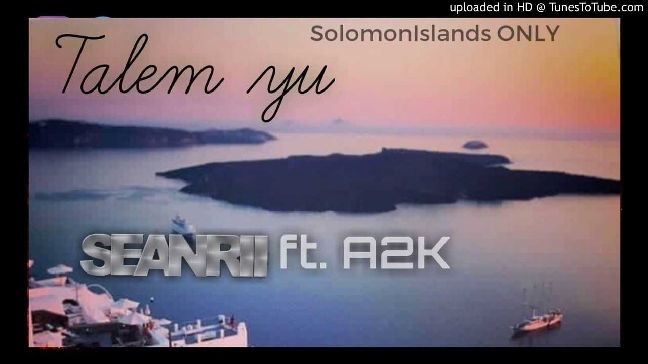TALEM YU - SeanRii Ft. A2K | 2017