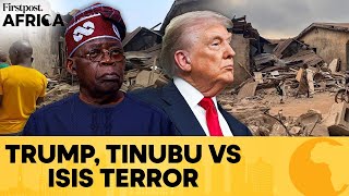 US, Nigeria Launch Fresh Strikes on ISIS Targets After Killing Second-In-Command | Firstpost Africa Wealth
