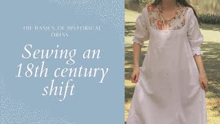 Sewing an 18th Century Shift | Ep. 1- Historical Undergarments Net Worth