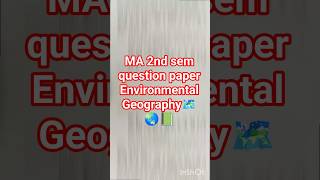 MA geography 2nd sem question paper 2025 under NEP [Environmental Geography] #mdu