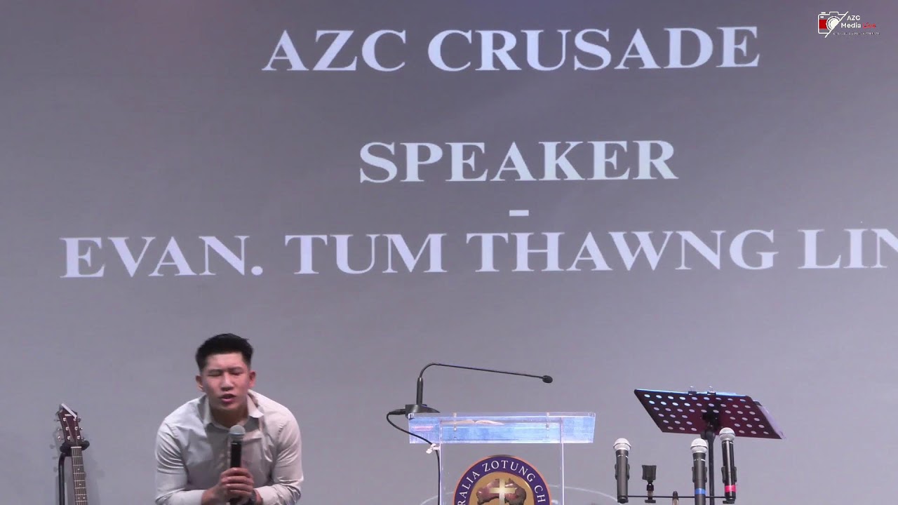 Evan. Tum Thawng Ling || Crusade Night 2