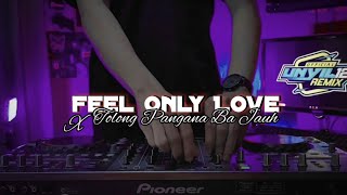 Feel Only Love Viral Tiktok Terbaru Full Pargoy ‼️
