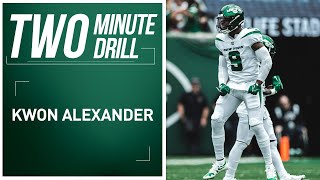 Everything's Coming Together | 2-Minute Drill: Kwon Alexander | The New York Jets | NFL