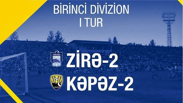 Zirə-2  2:2  Kəpəz-2   | I Divizion 1-ci tur |
