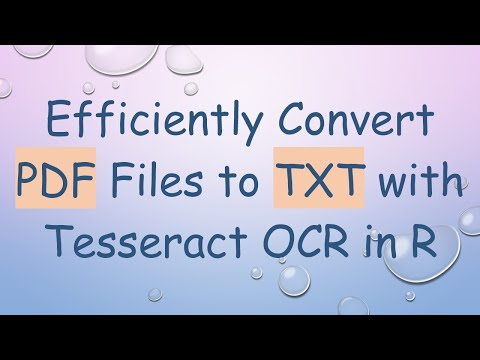 Efficiently Convert PDF Files to TXT with Tesseract OCR in R