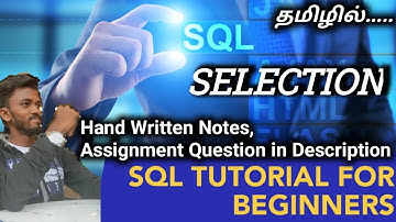 SELECTION in SQL / SQL Tutorial Tamil / E- 5 / #sql  #sqltutorialforbeginners #dndsiva  #sqltamil