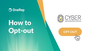 HOW TO OPT OUT OF CYBERBACKGROUNDCHECKS.COM VIDEO GUIDE BY ONEREP