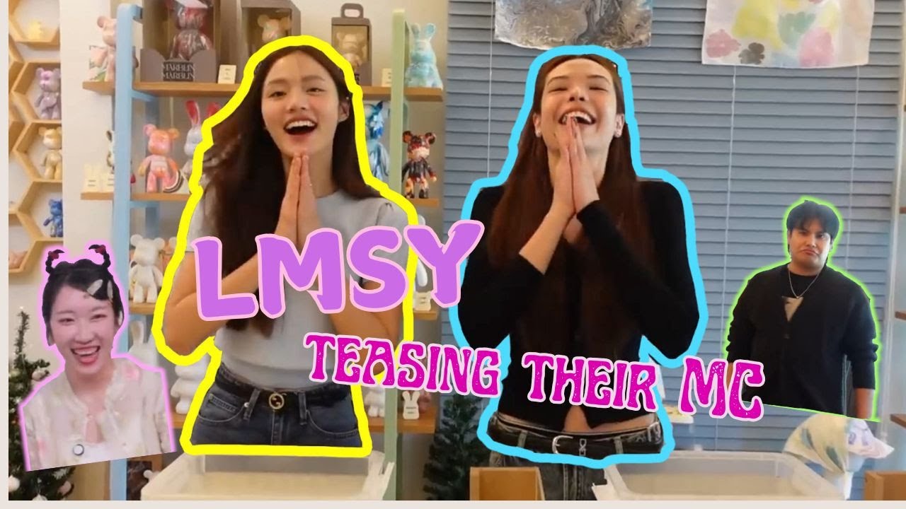 LMSY teasing their MC