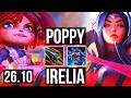 POPPY vs IRELIA (TOP) | Good KDA: 15/1/3 | KR Master | 26.10