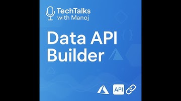 Data API Builder Overview | Podcast 🎙️