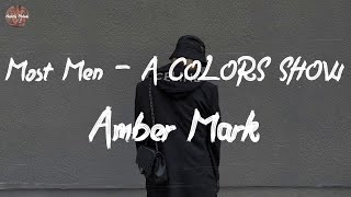 Amber Mark - Most Men - A COLORS SHOW (Lyric Video)