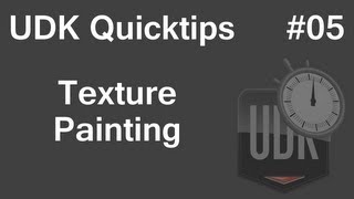 Famous UDK Quicktips - 05 - Texture Painting Profile