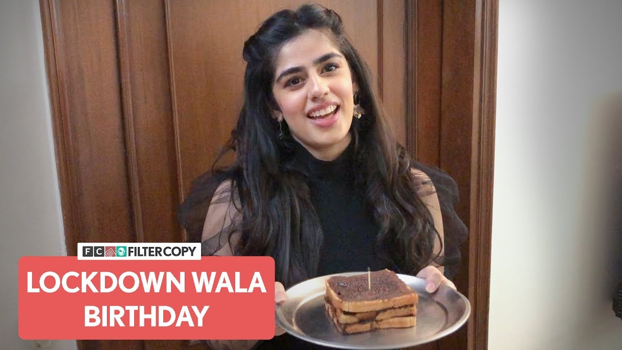 FilterCopy | Lockdown Wala Birthday | Ft. Alisha Chopra, Paromita Chatterjee and Shagun Kazania