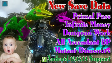 Ark Mobile Exclusive Save Data | Gift Box🎁 Infinite Money💸 All Ascendant Blueprints | [Casual|Easy]