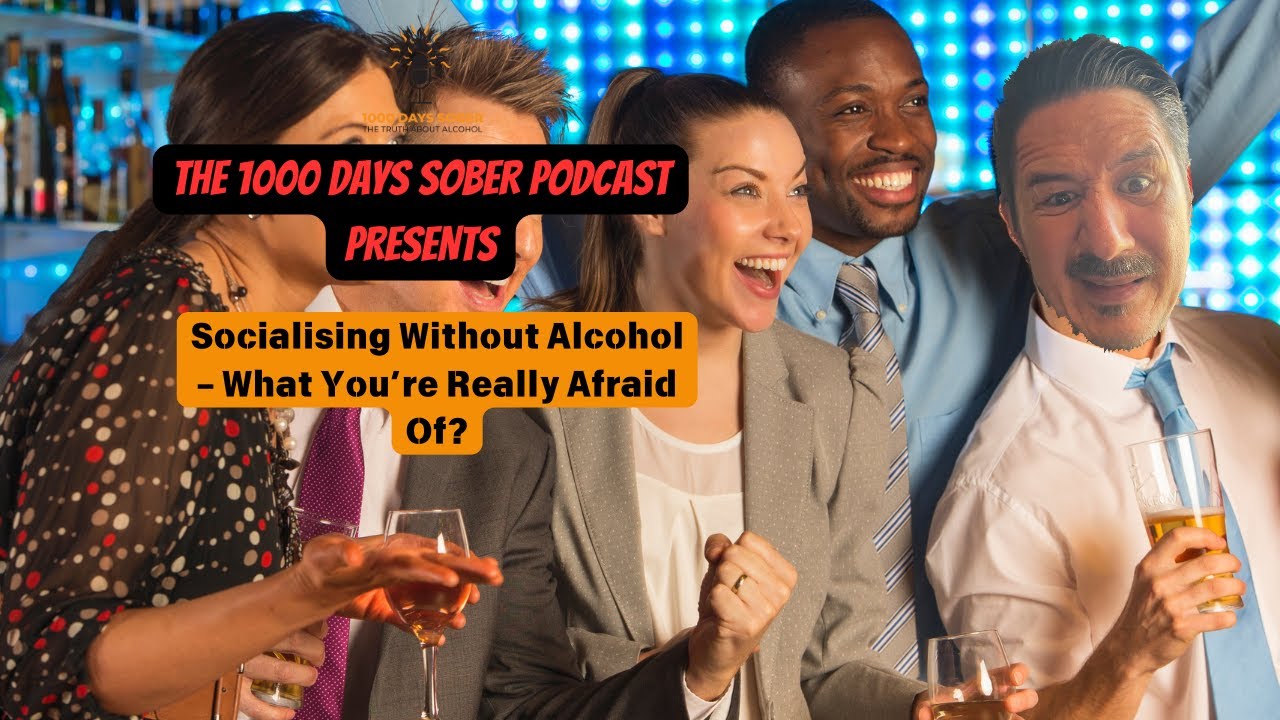 Socialising Without Alcohol | What You’re Really Afraid Of 