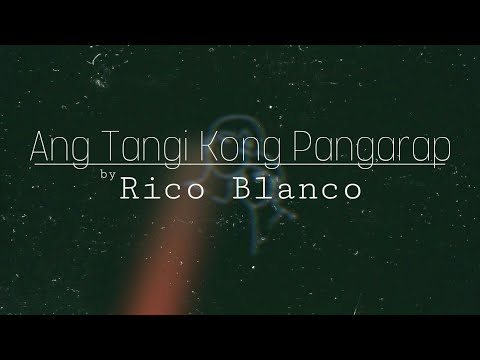 Ang Tangi Kong Pangarap by Rico Blanco(Cover)(Music Video)