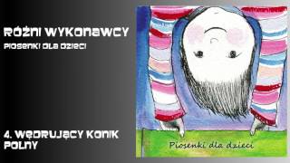 Chór dziewczęcy Poznańskiej Szkoły Chóralnej Jerzego Kurczewskiego - Wędrujący Konik Polny