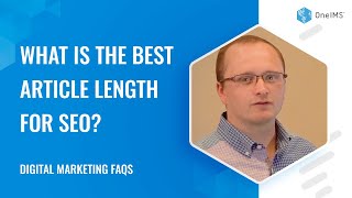 What Is The Best Article Length For SEO | Digital Marketing FAQs