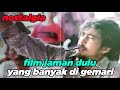 FILM FILM INDONESIA JAMAN DULU TAHUN 90AN YANG BOOMING!