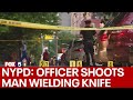 NYPD: Officer shoots man wielding knife