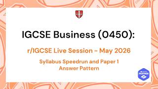 IGCSE Business (0450) Syllabus Speedrun and P1 Revision (M/J 2026) IGCSE Business (0450) Syllabus Speedrun and P1 Revision (M/J 2026)