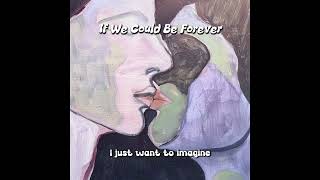 Dept - If We Could Be Forever Official Lyric Video - Dept