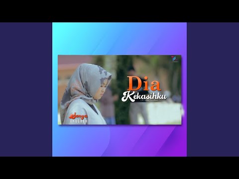 Dia Kekasihku - Sonya Anugrah