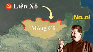 Tại sao Liên Xô từ chối sáp nhập Mông Cổ?