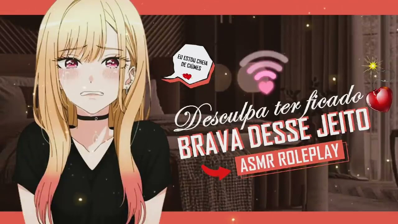 ASMR NAMORADA CIUMENTA DESCONTANDO RAIVA EM VOCÊ