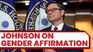 New House Speaker Mike Johnson On Gender affirmation Live | Mike Johnson Live | U.S. News | N18L