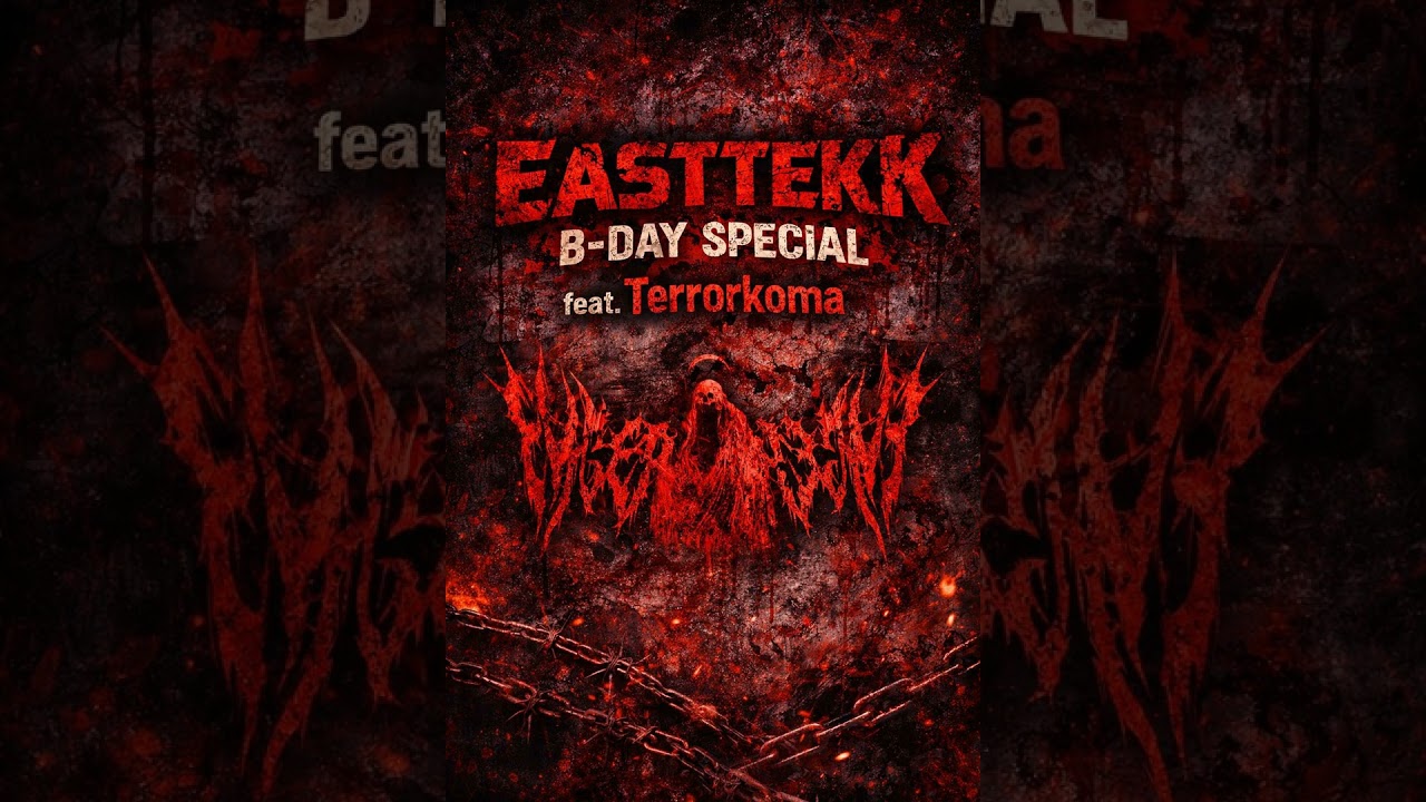 EASTTEKK - BDAY SPECIAL Destroy | 03.02