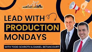 LEAD WITH PRODUCTION MONDAYS: Zillow's New ALM (Appointment Location Motivation)
