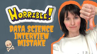 SINGLE WORST MISTAKE THAT WILL RUIN YOUR DATA SCIENCE INTERVIEW // one mistake to never commit