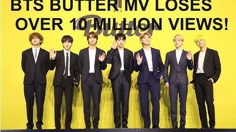 BTS Butter MV LOSES 10 MILLION VIEWS !!!