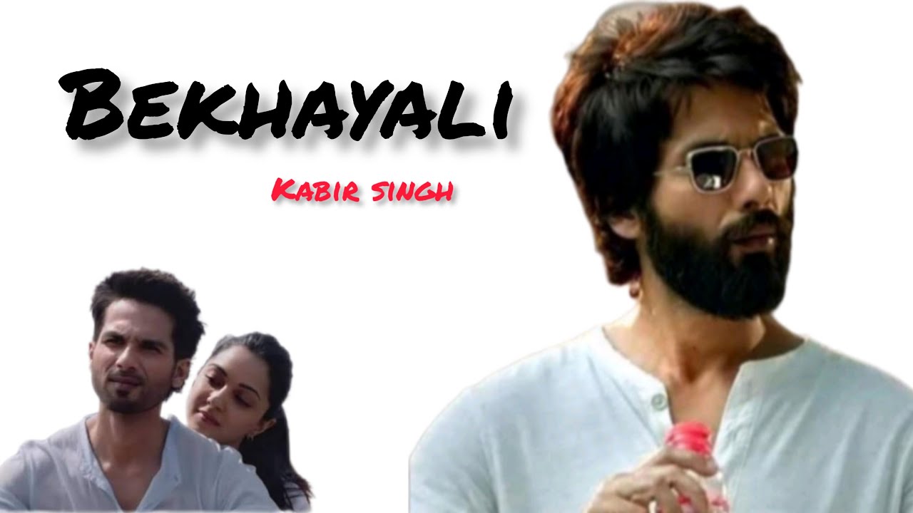 Bekhayali Full Song Kabir Singh Shahid K,Kiara ASandeep Reddy
