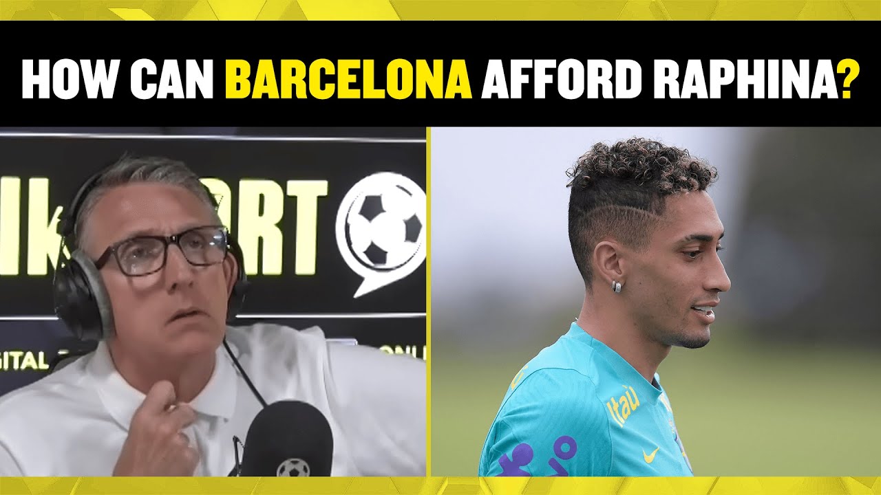 How can Barcelona afford Raphinha? Kevin Hatchard explains Barca's financial issues! 💶