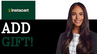 How To Add Gift Card To Instacart (2025)