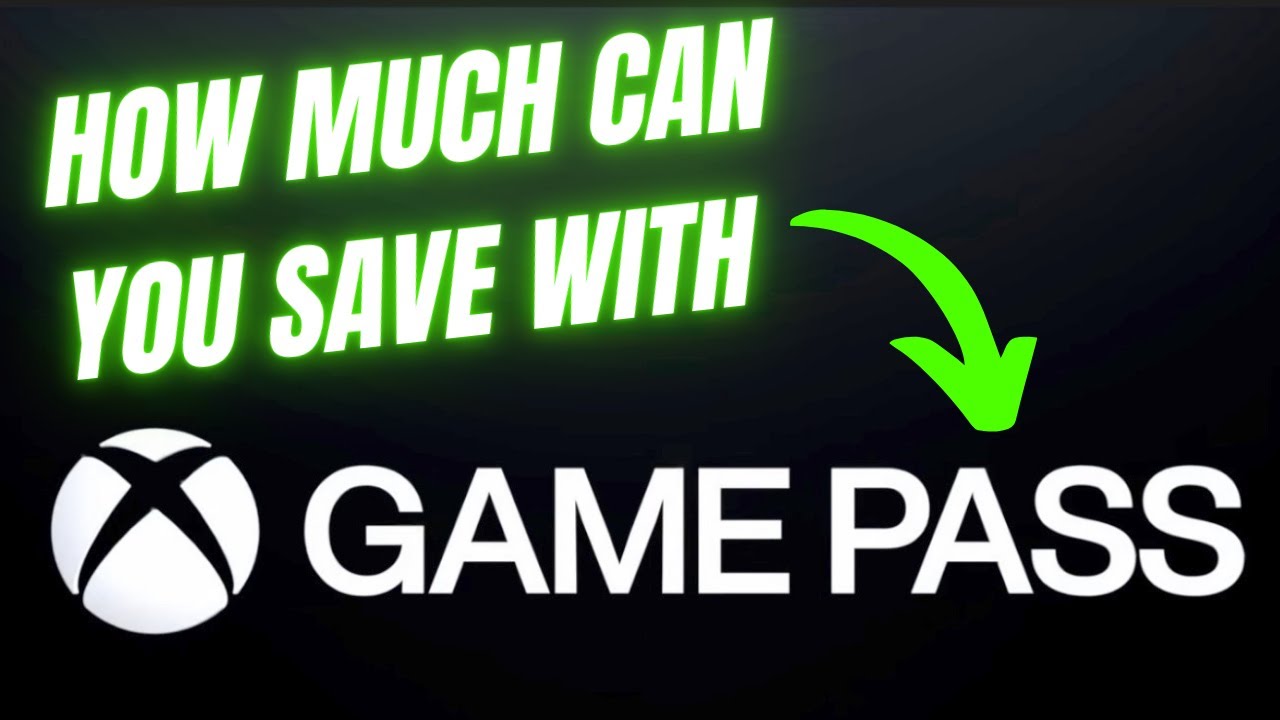 Best Xbox Game Pass Games (How Much Money Can Be Saved?)