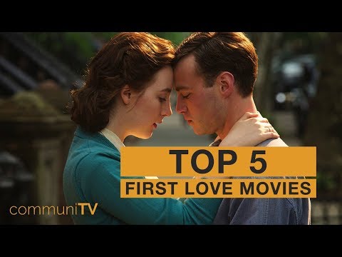 TOP 5: First Love Movies [modern]