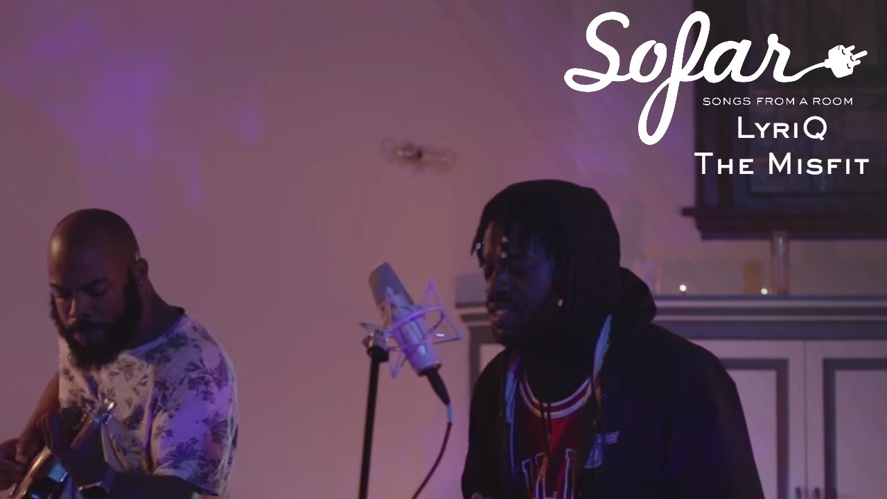 LyriQ The Misfit - Amidst A Night Terror | Sofar Chicago