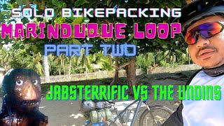 Marinduque Loop Solo Bikepacking | Part Two - Jabsterrific vs The Undins