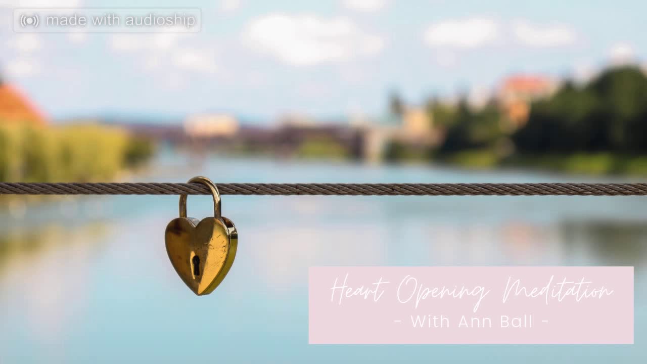 Heart Opener Meditation